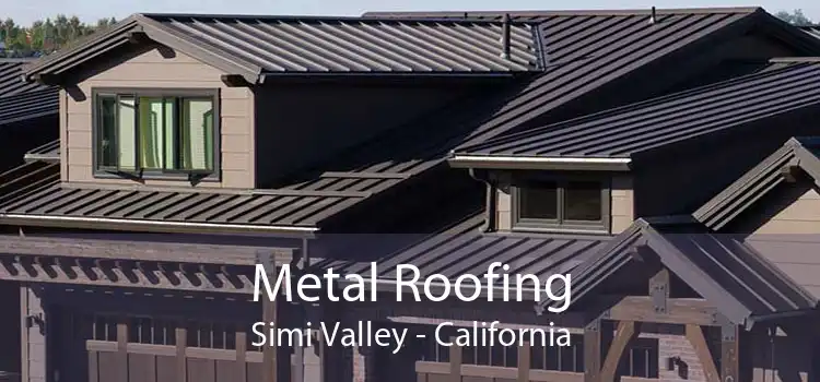 Metal Roofing Simi Valley - California