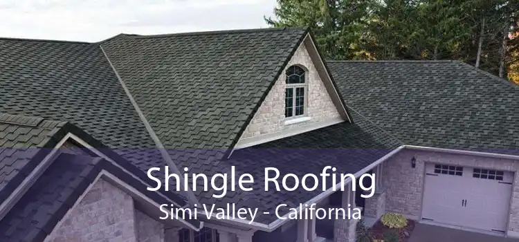 Shingle Roofing Simi Valley - California